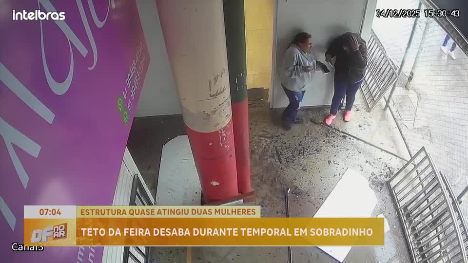 Teto de feira quase desaba em cima de mulheres durante chuva em Sobradinho (DF)