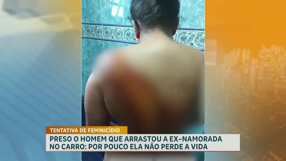 Preso o homem que arrastou a ex-namorada no carro em Nova Lima (MG)