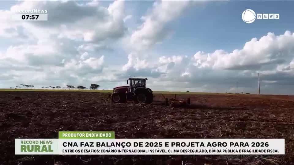 CNA faz balanço de 2025 e projeta agro para 2026