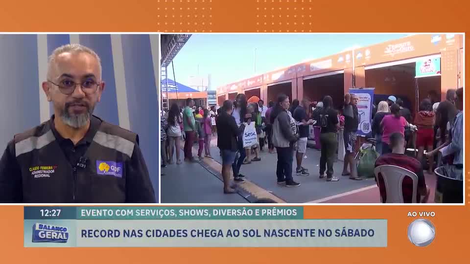 Administrador do Sol Nascente (DF) anuncia serviços presentes no RECORD nas Cidades