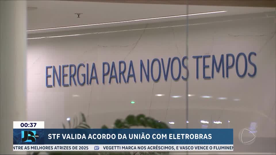 Supremo Tribunal Federal valida acordo entre União e Eletrobrás