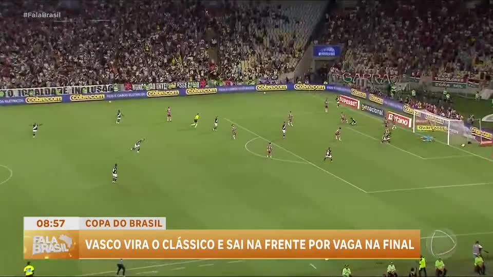 Fala Esporte: Vasco vence de virada o Fluminense e se destaca na Copa do Brasil
