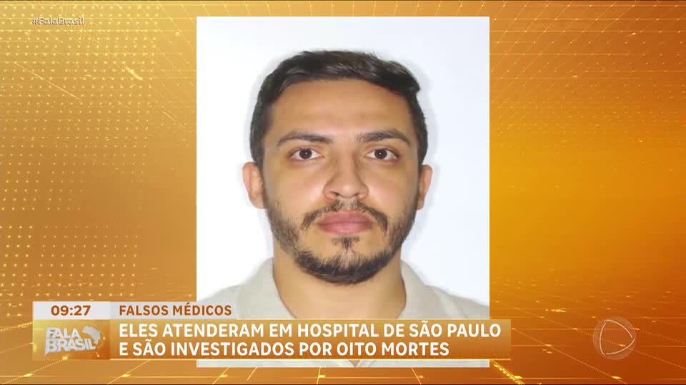 Falsos médicos são investigados por mortes em São Paulo