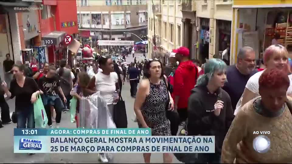 Balanço Geral mostra a movimentação na 25 de Março para compras de final de ano