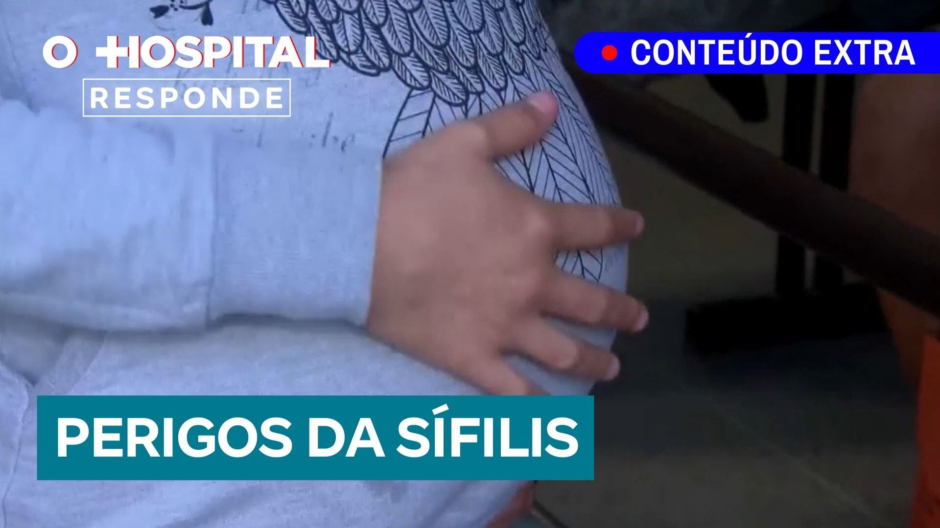 Sífilis: entenda os sintomas, a prevenção e o tratamento | O Hospital Responde