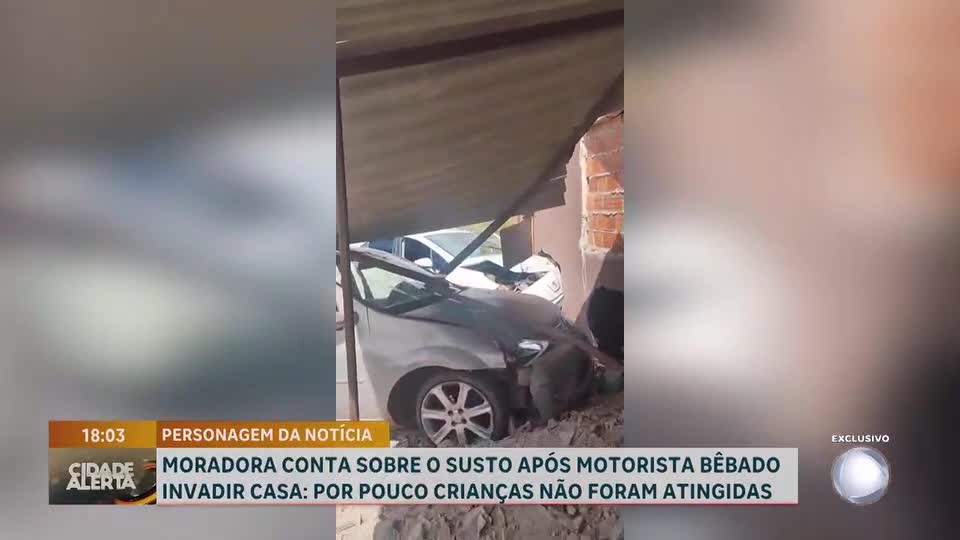 Moradora conta sobre susto após motorista bêbado invadir casa