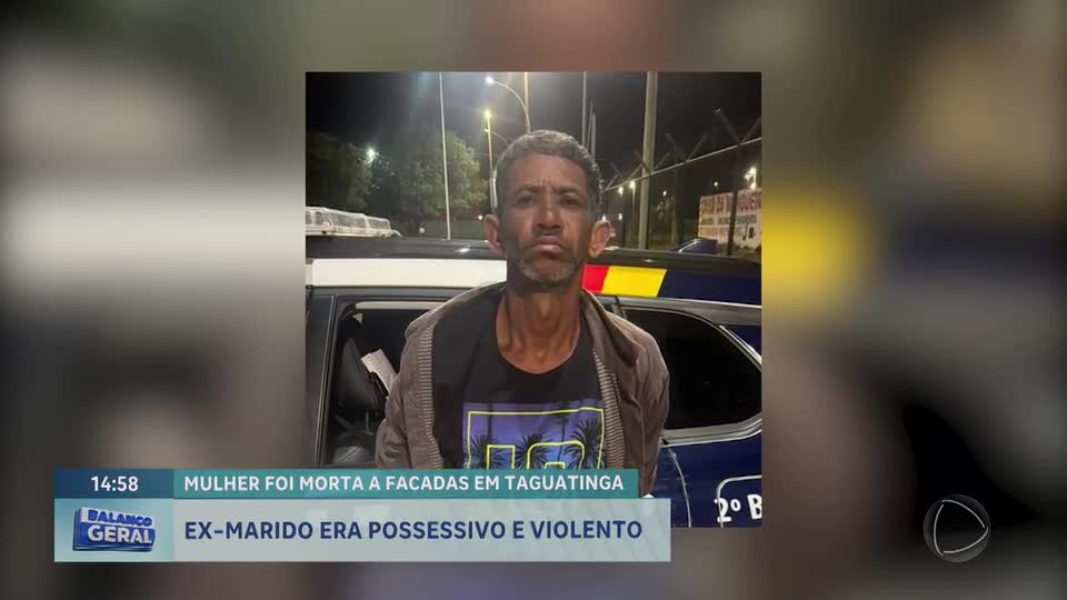 Mulher é assassinada a facadas pelo ex-companheiro em Taguatinga Norte (DF)