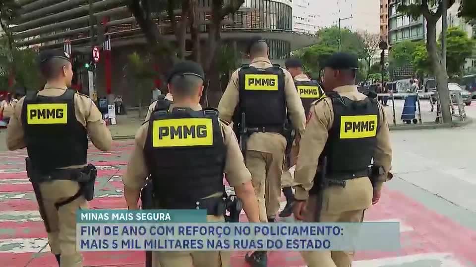 Fim de ano com reforço no policiamento: mais de cinco mil militares nas ruas de Minas Gerais